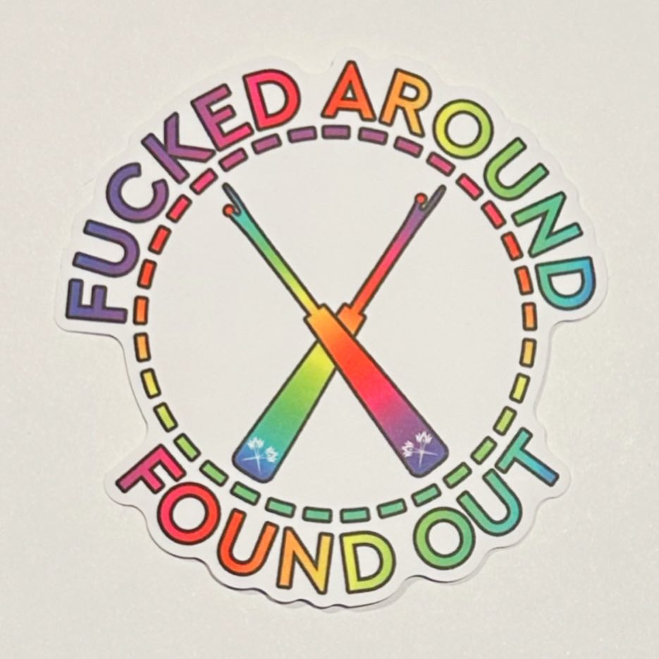 Fckd Around Seam Ripper Sticker - rainbow